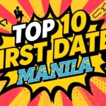 Top 10 First Date Ideas in Manila